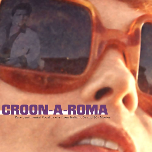 CROON-A-ROMA: More than 20 years after the CD release now as download and stream
