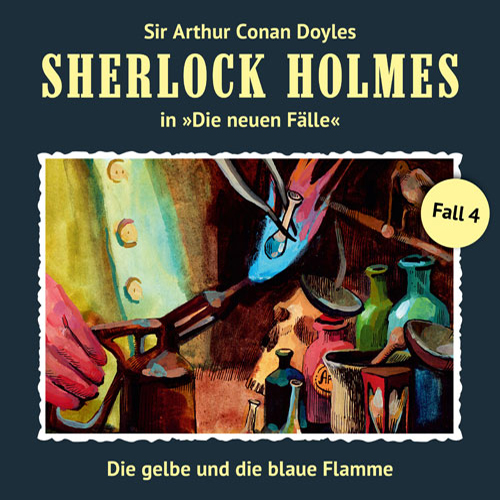 Sherlock Holmes - Die neuen Fälle (04): Die gelbe und die blaue Flamme