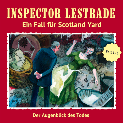 Inspector Lestrade (1): Der Augenblick des Todes